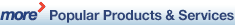 More Popular Products & Services