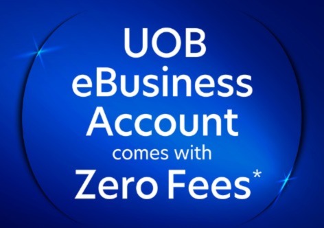 UOB eBusiness Account comes with Zero Fees