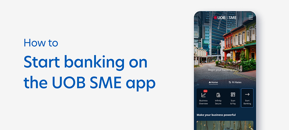 Get started with UOB SME app