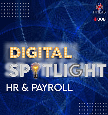 Digital Spotlight : HR & Payroll Edition