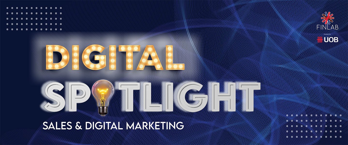 Digital Spotlight : Sales & Digital Marketing