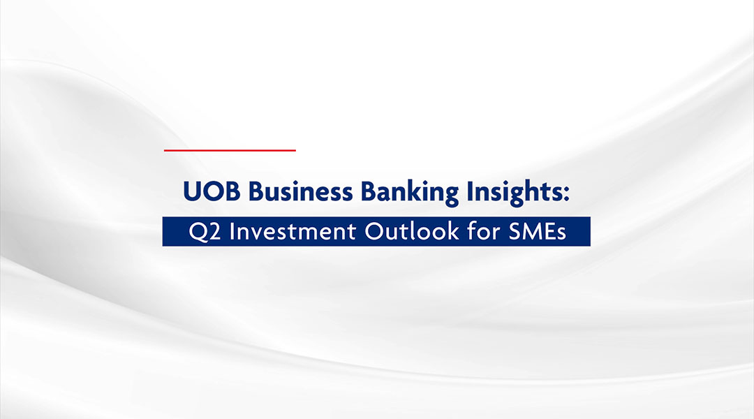 Q2 2021 Investment Outlook for SMEs