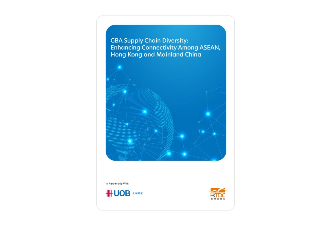 GBA Supply Chain Diversity: Strengthening Connectivity among ASEAN, Hong Kong and Mainland China