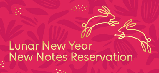 Lunar New Year New Notes Reservation