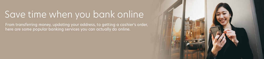 Save time when you bank online