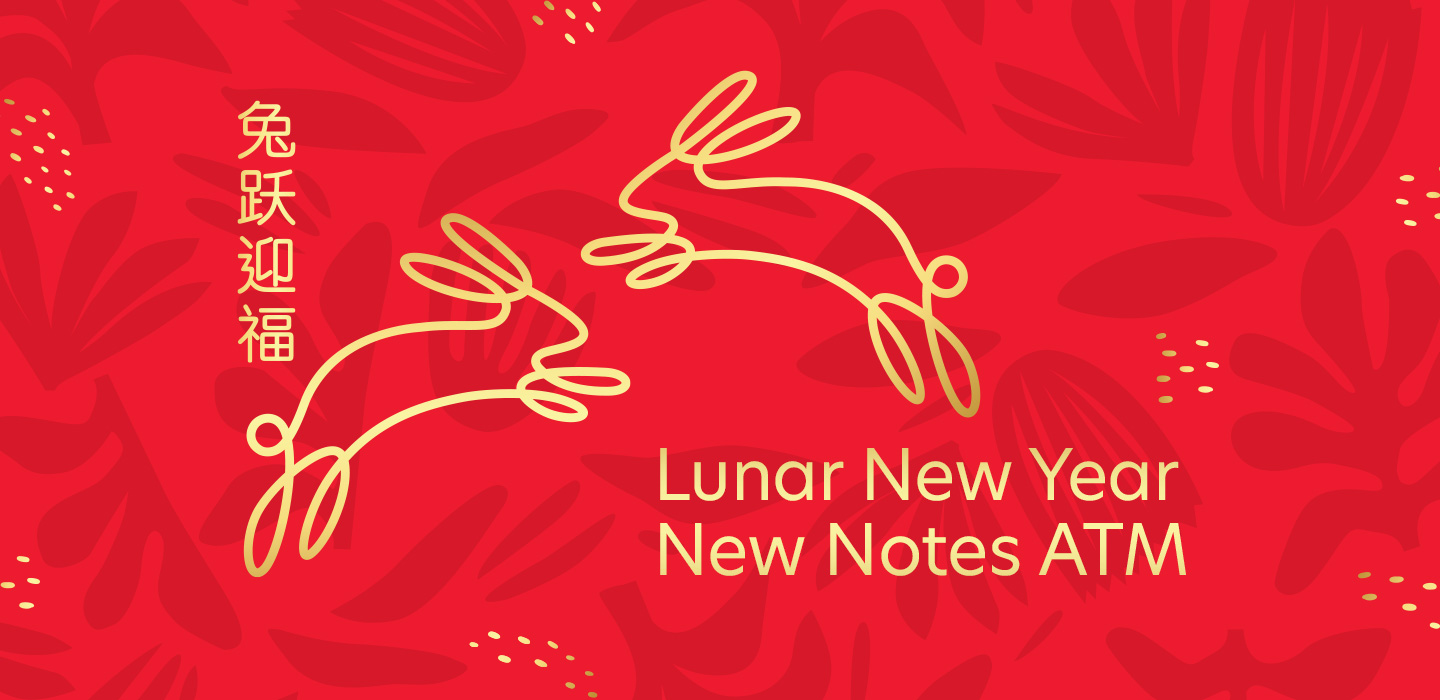 Lunar New Year New Notes ATM
