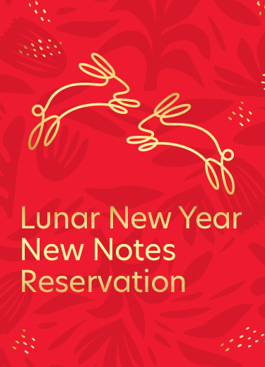 Lunar New Year New Notes Reservation