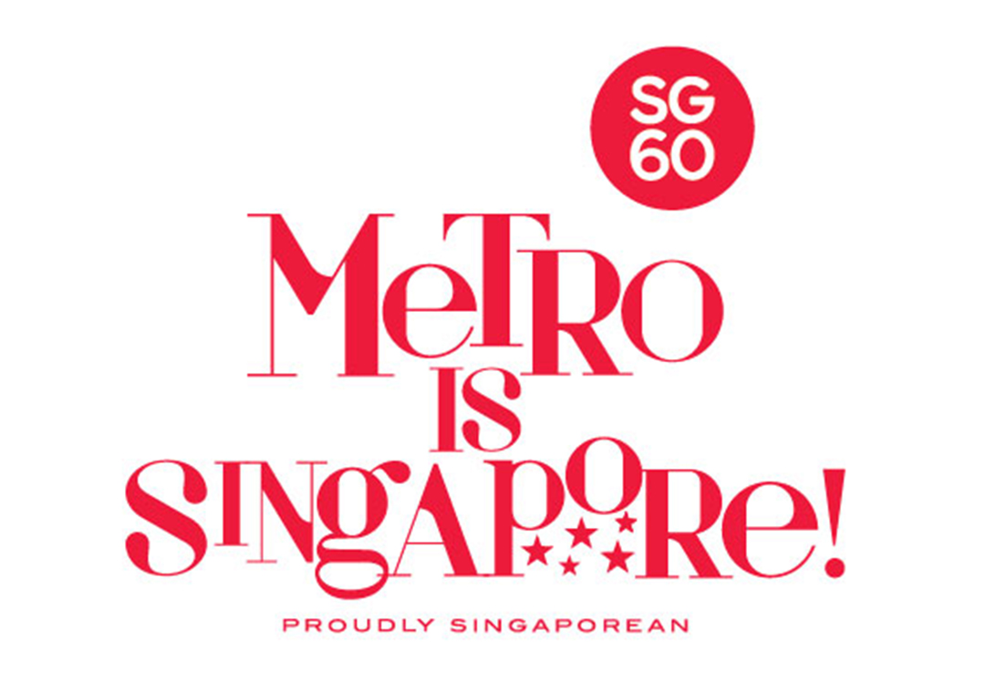 ‘Metro is Singapore’ Sale!