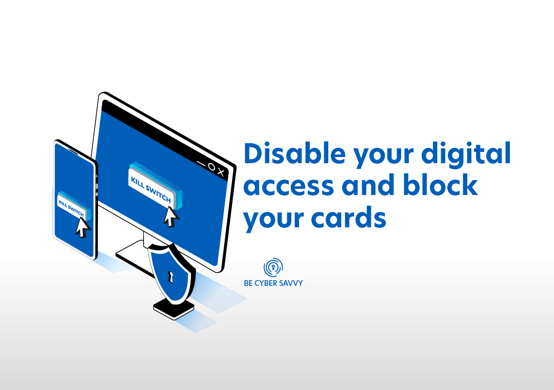 For fraud attempts to Bank Account and Card(s)