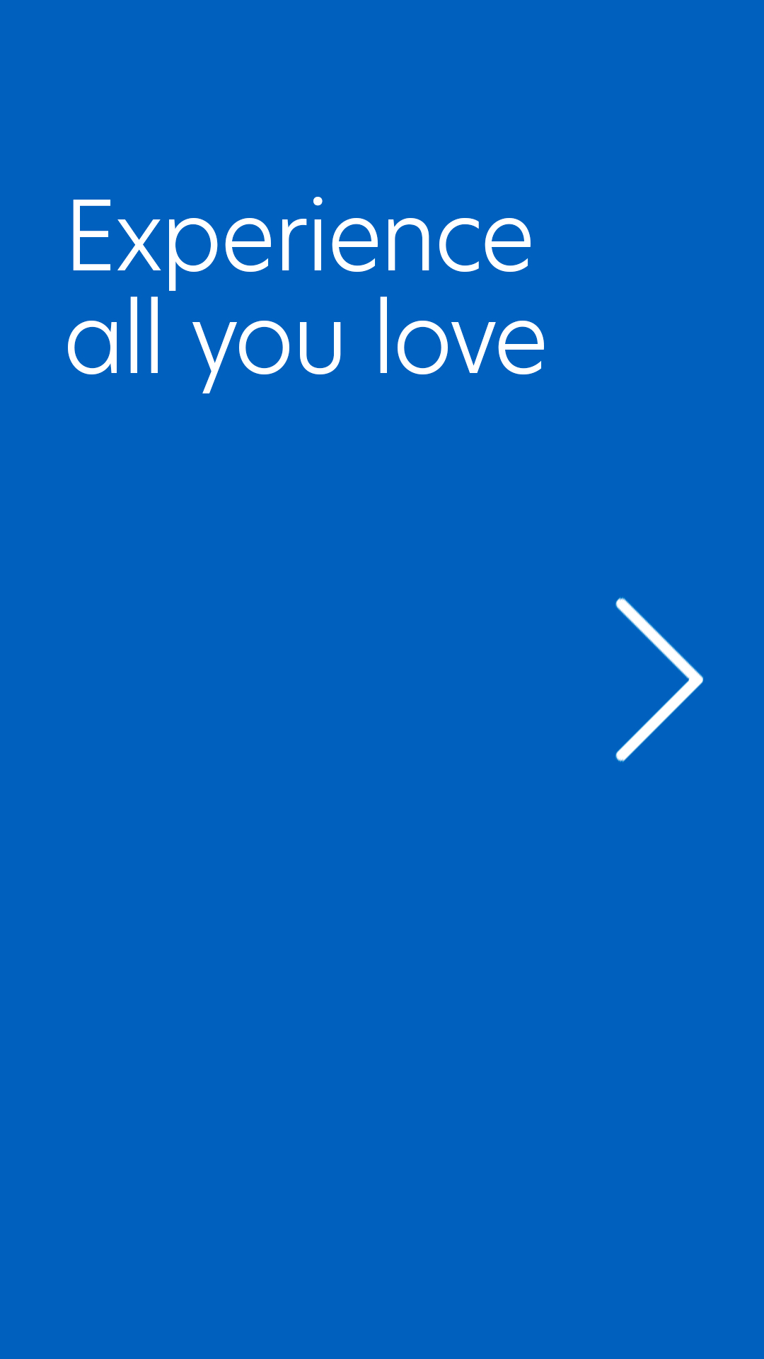 Experience all you love