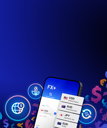 UOB FX+ Account: Power up your foreign currencies