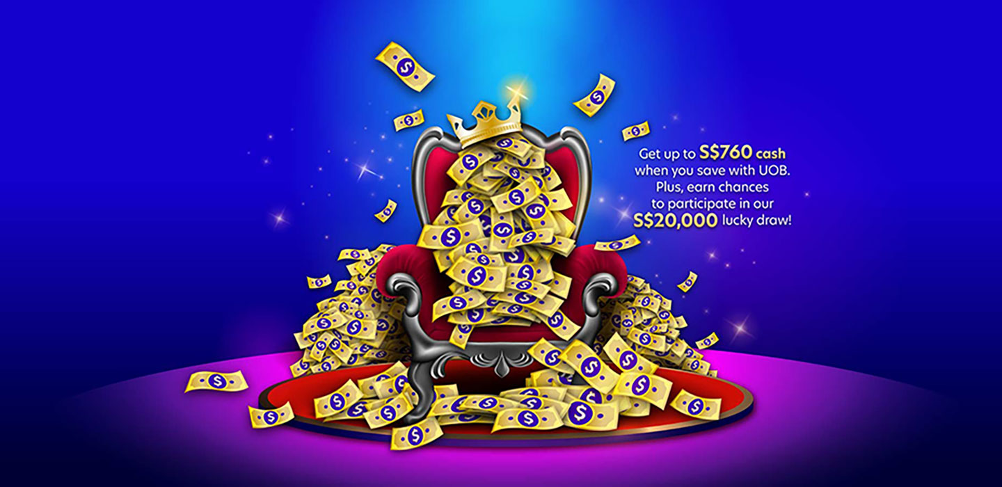 UOB Cash is King Savings Bonanza