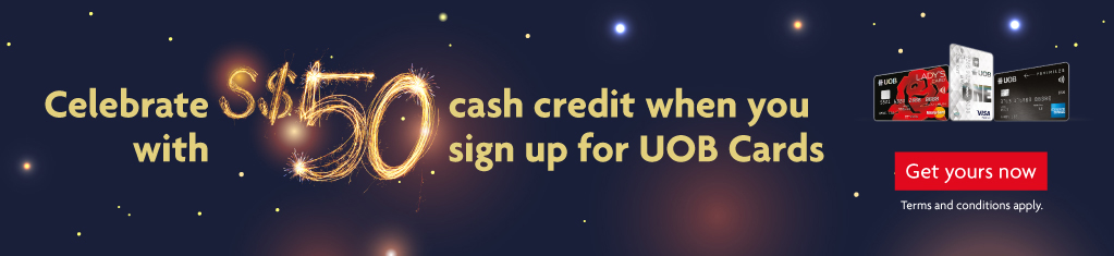 Apply online for UOB Credit Card and get S$50 cash credit