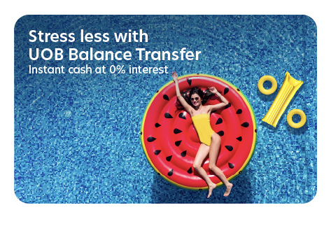 Enjoy more of what you love with UOB Balance Transfer